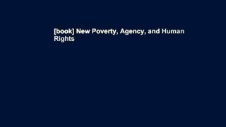[book] New Poverty, Agency, and Human Rights