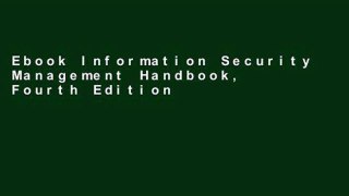 Ebook Information Security Management Handbook, Fourth Edition, Volume I Full