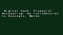 Digital book  Financial Accounting: An Introduction to Concepts, Methods and Uses Unlimited acces