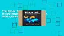 Trial Ebook  Blockchain: Mastering the Blockchain world, cryptocurrencies, bitcoin, Ethereum and