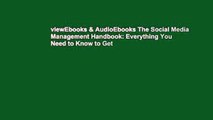 viewEbooks & AudioEbooks The Social Media Management Handbook: Everything You Need to Know to Get