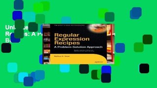 Unlimited acces Regular Expression Recipes: A Problem-Solution Approach Book
