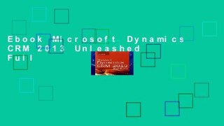 Ebook Microsoft Dynamics CRM 2013 Unleashed Full