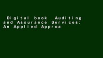 Digital book  Auditing and Assurance Services: An Applied Approach Unlimited acces Best Sellers