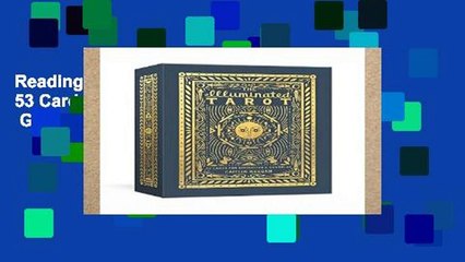 Reading books The Illuminated Tarot: 53 Cards for Divination   Gameplay free of charge