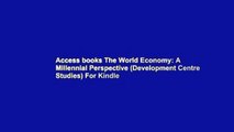 Access books The World Economy: A Millennial Perspective (Development Centre Studies) For Kindle