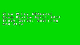 View Wiley CPAexcel Exam Review April 2017 Study Guide: Auditing and Attestation (Wiley CPA Exam