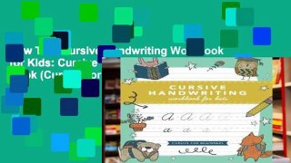 New Trial Cursive Handwriting Workbook for Kids: Cursive Writing Practice Book (Cursive for