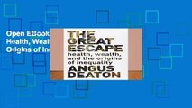 Open EBook The Great Escape: Health, Wealth, and the Origins of Inequality online