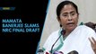 Mamata Banerjee slams NRC final draft