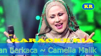Lagu Paling Hits ~ Bulan Berkaca ~ Camelia Malik (Karaoke)