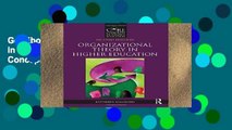 Get Ebooks Trial Organizational Theory in Higher Education (Core Concepts in Higher Education)