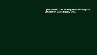 Open EBook CCNP Routing and Switching v2.0 Official Cert Guide Library online