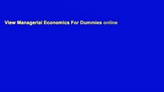 View Managerial Economics For Dummies online