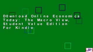 D0wnload Online Economics Today: The Macro View, Student Value Edition For Kindle