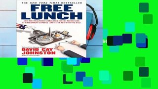 Reading Free Lunch: How the Wealthiest Americans Enrich Themselves at Government Expense (and
