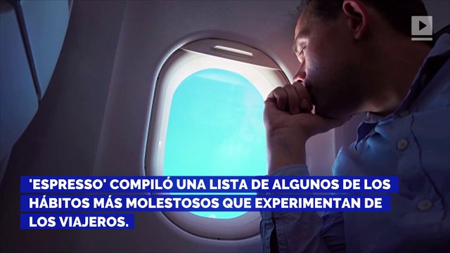 8 Molestos Hábitos que Debes Evitar en un Avión