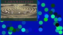 Full Trial Labyrinths: Ancient Paths of Wisdom and Peace For Kindle