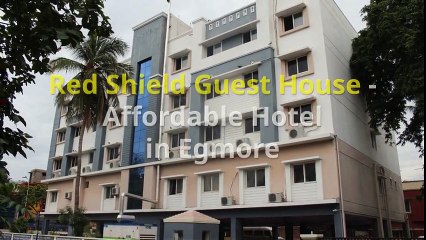 Red Shield Guest House - Affordable Hotel in Egmore