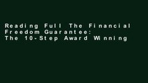 Reading Full The Financial Freedom Guarantee: The 10-Step Award Winning Property Buying System