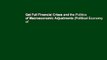 Get Full Financial Crises and the Politics of Macroeconomic Adjustments (Political Economy of