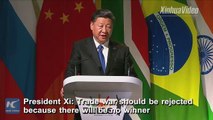 Trade war should be rejected because there will be no winner: Chinese President Xi Jinping at the 2018 BRICS Business Forum #Xiplomacy