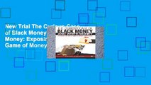 New Trial The Curious Case of Black Money and White Money: Exposing the Dirty Game of Money