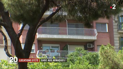 Locations d'été : les arnaques se multiplient