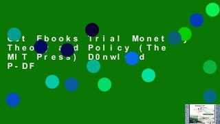 Get Ebooks Trial Monetary Theory and Policy (The MIT Press) D0nwload P-DF