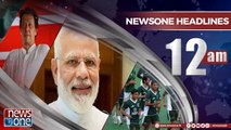 Newsone Headlines 12AM | 31-July-2018