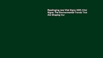 Readinging new Vital Signs 2005 (Vital Signs: The Environmental Trends That Are Shaping Our