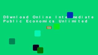 D0wnload Online Intermediate Public Economics Unlimited
