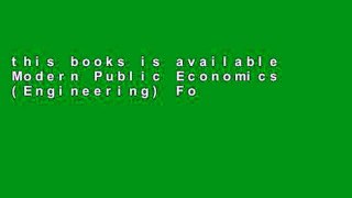 this books is available Modern Public Economics (Engineering) For Kindle