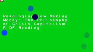 Readinging new Making Money: The Philosophy of Crisis Capitalism P-DF Reading