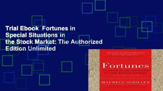 Trial Ebook  Fortunes in Special Situations in the Stock Market: The Authorized Edition Unlimited