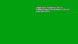 Digital book  Firestarters: 100 Job Profiles to Inspire Young Women Unlimited acces Best Sellers