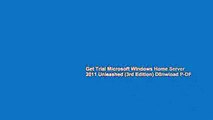 Get Trial Microsoft Windows Home Server 2011 Unleashed (3rd Edition) D0nwload P-DF