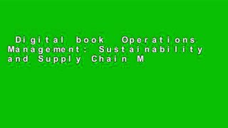 Digital book  Operations Management: Sustainability and Supply Chain Management Unlimited acces