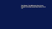 Trial Ebook  The Millionaire Real Estate Investor Unlimited acces Best Sellers Rank : #1
