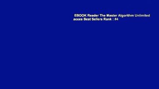EBOOK Reader The Master Algorithm Unlimited acces Best Sellers Rank : #4