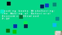 Reading books Misbehaving: The Making of Behavioral Economics D0nwload P-DF