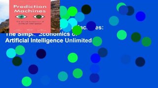 Digital book  Prediction Machines: The Simple Economics of Artificial Intelligence Unlimited