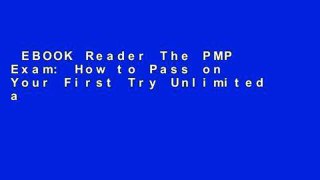 EBOOK Reader The PMP Exam: How to Pass on Your First Try Unlimited acces Best Sellers Rank : #5