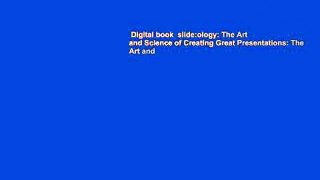 Digital book  slide:ology: The Art and Science of Creating Great Presentations: The Art and