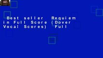 Best seller  Requiem in Full Score (Dover Vocal Scores)  Full