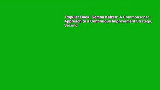 Popular Book  Gemba Kaizen: A Commonsense Approach to a Continuous Improvement Strategy, Second