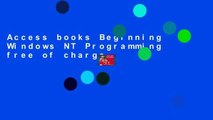 Access books Beginning Windows NT Programming free of charge