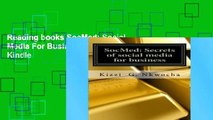 Reading books SocMed: Social Media For Business For Kindle