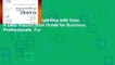 New Releases Storytelling with Data: A Data Visualization Guide for Business Professionals  For