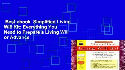 Best ebook  Simplified Living Will Kit: Everything You Need to Prepare a Living Will or Advance